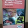 Imagen libro Manual de Emergencias y Patologias frecuentes del Aparato Reproductor en Caninos