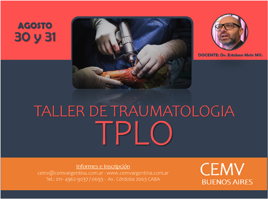 Taller Presencial de Traumatología TPLO (Tibial Plateau Leveling Osteotomy)